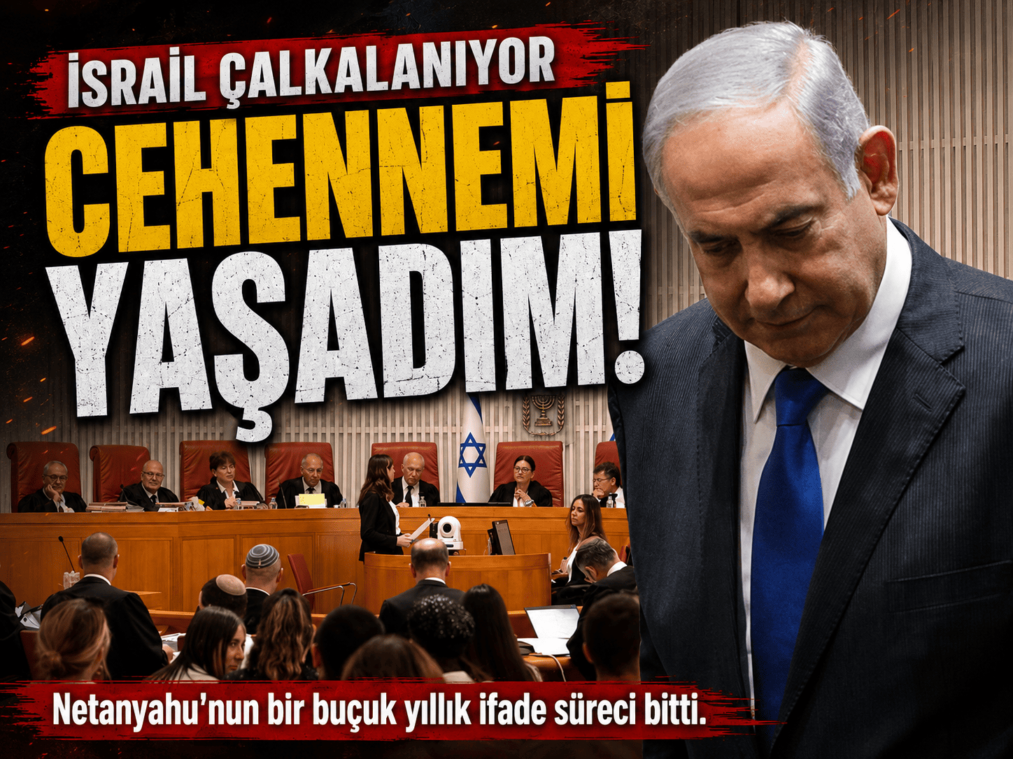 Netanyahu mahkemede konuştu: Cehennem gibi yıllar yaşadım