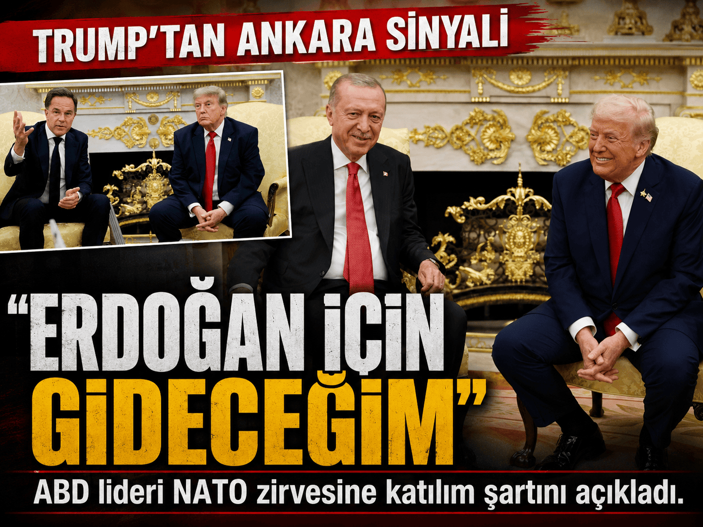 Trump’tan NATO Zirvesi'ne: Erdoğan’a saygımdan!