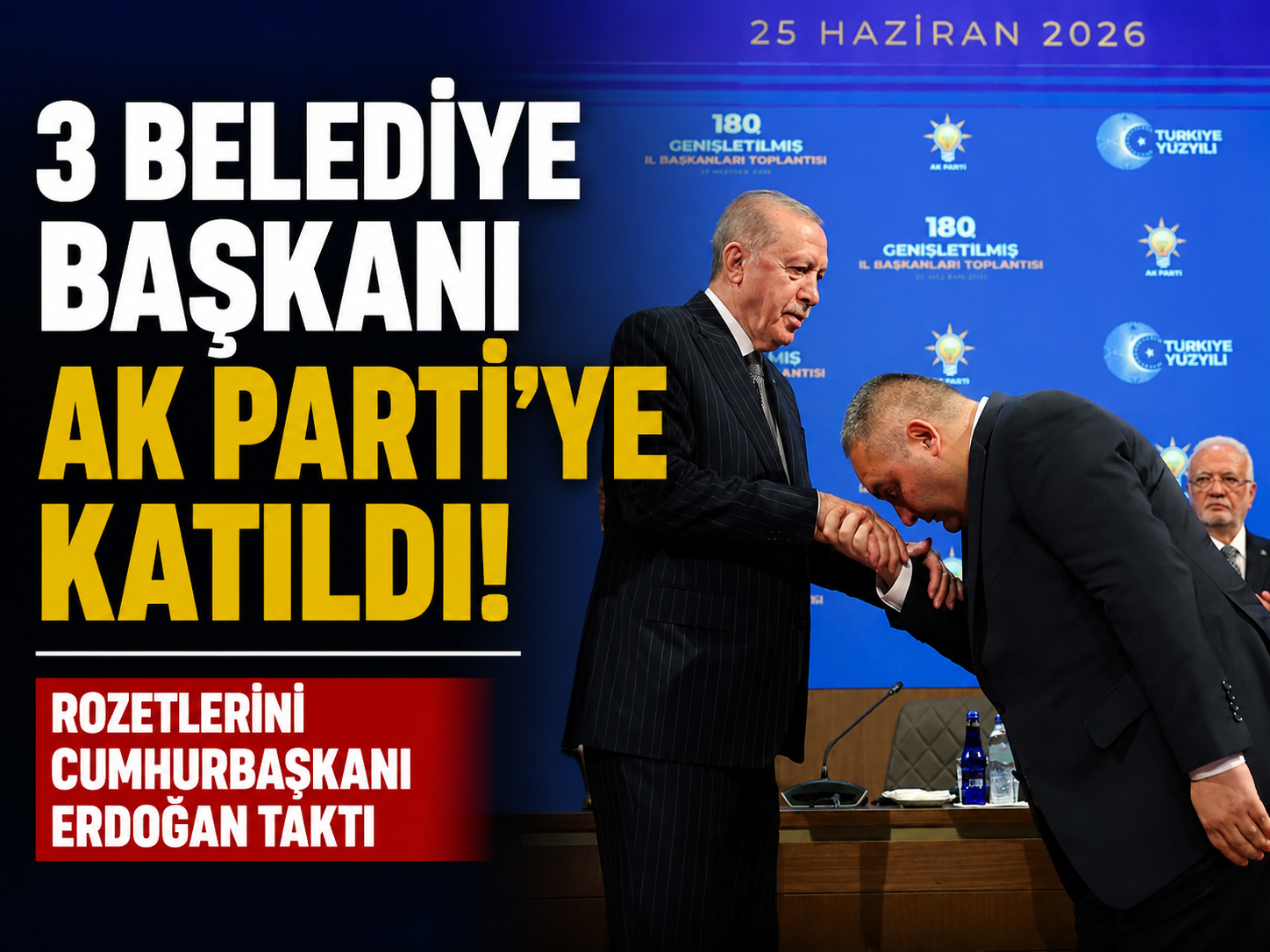 3 belediye başkanı AK Parti'ye katıldı! Rozetlerini Cumhurbaşkanı Erdoğan taktı