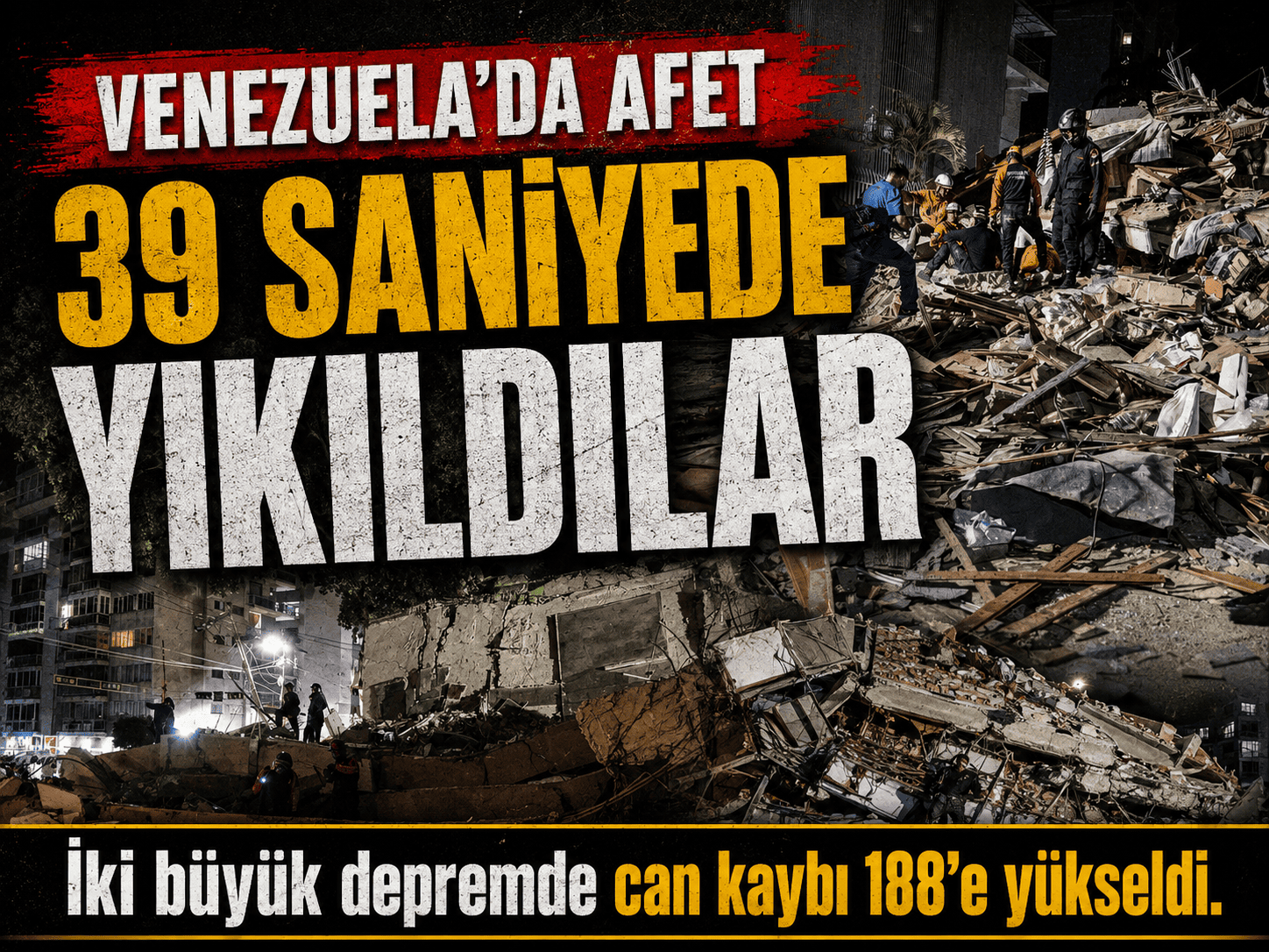 Venezuela’da acı bilanço: 188 kişi hayatını kaybetti