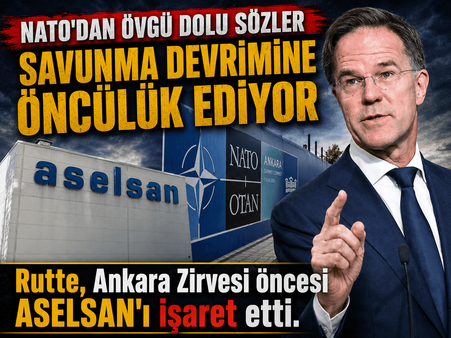 Rutte: ASELSAN savunma devrimine öncülük ediyor