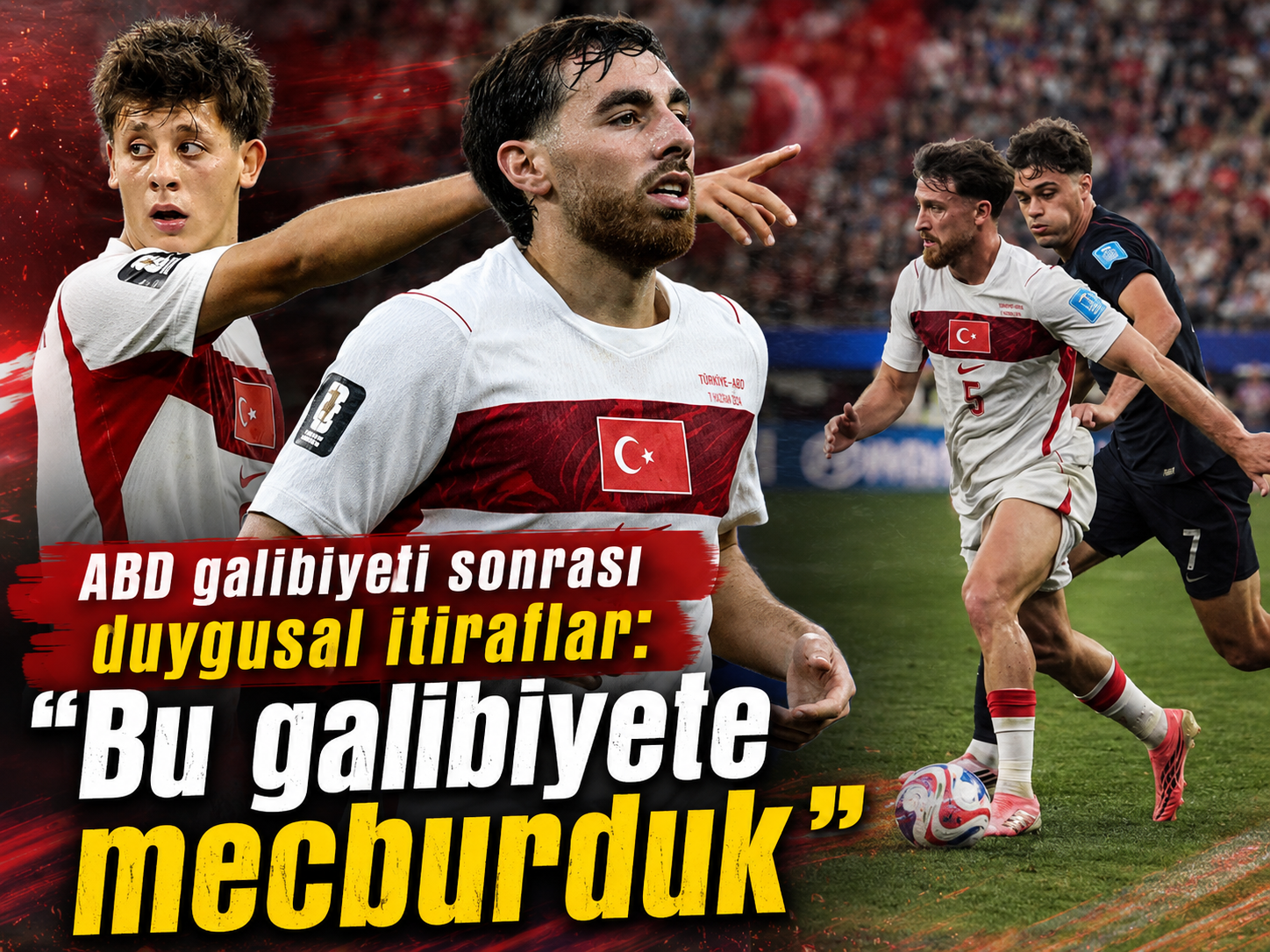 ABD galibiyeti sonrası duygusal itiraflar: "Bu galibiyete mecburduk"