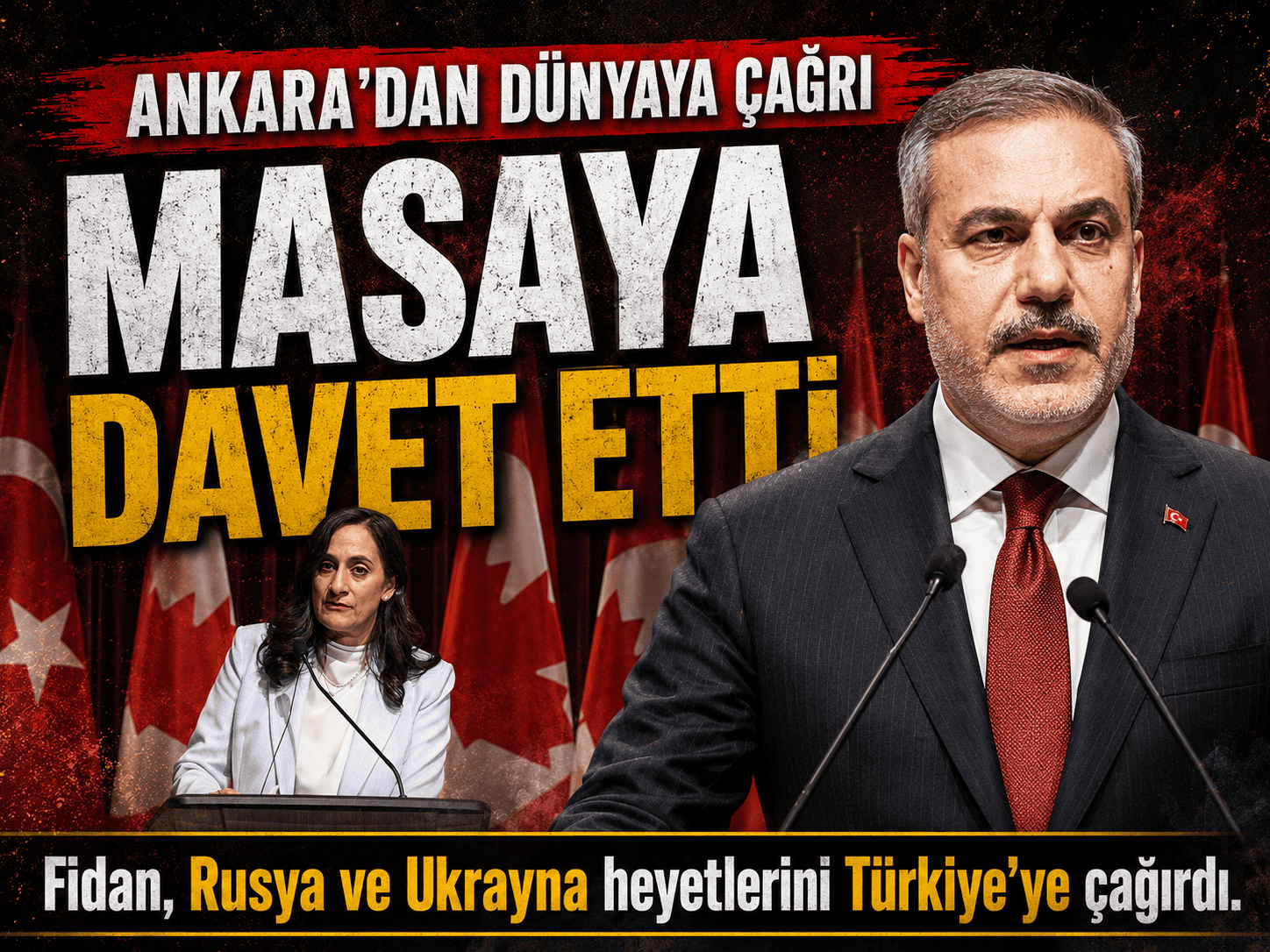 Fidan: Rusya ve Ukrayna’yı yeniden masaya getirmeye hazırız