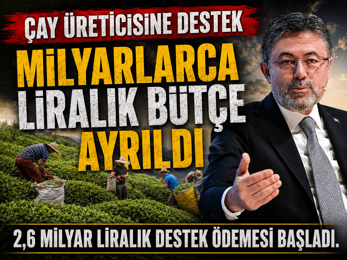 Çay üreticisine nefes aldıracak 2,6 milyarlık destek