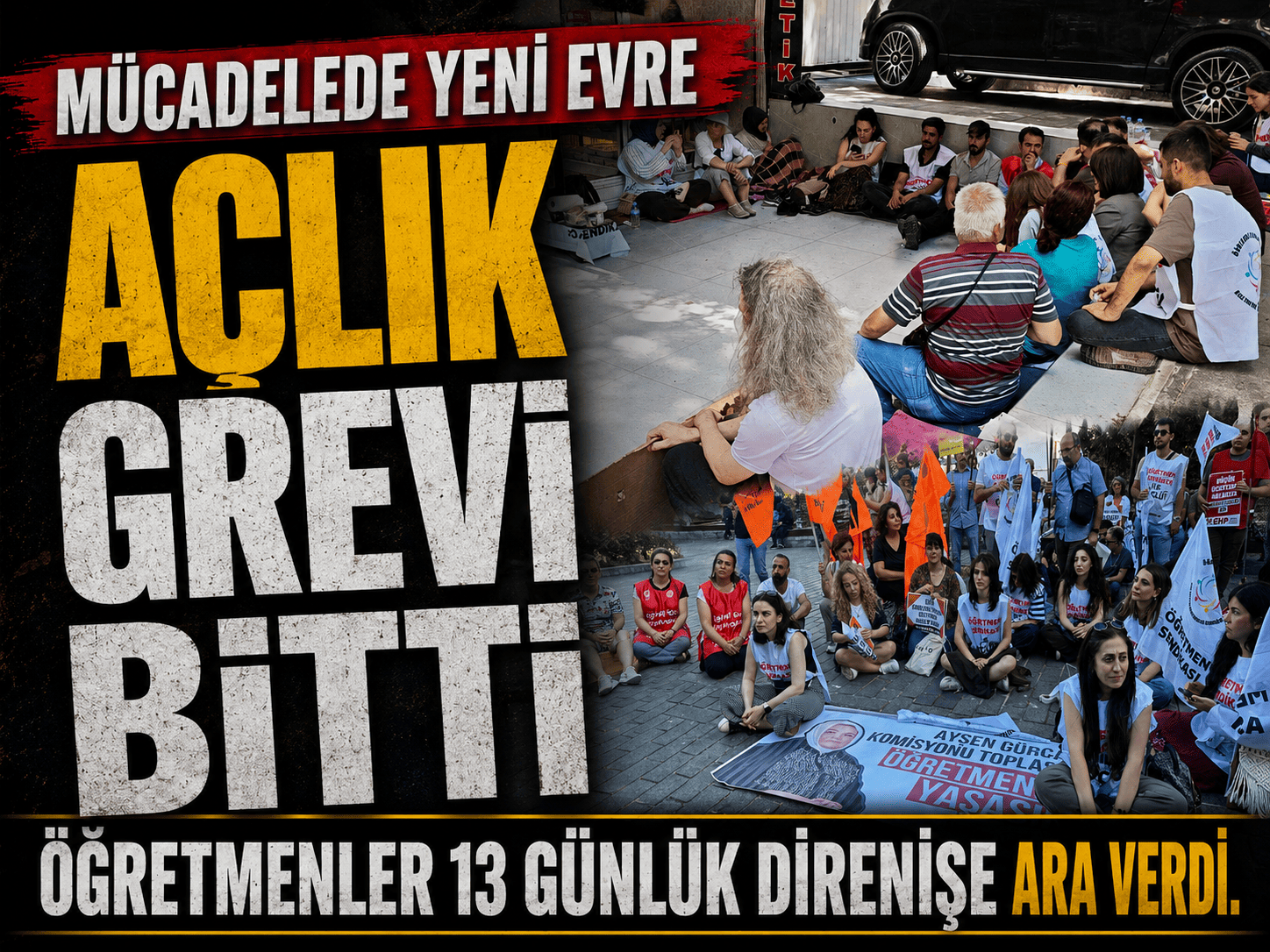 Öğretmenler açlık grevini bitirdi: Mücadele sürecek