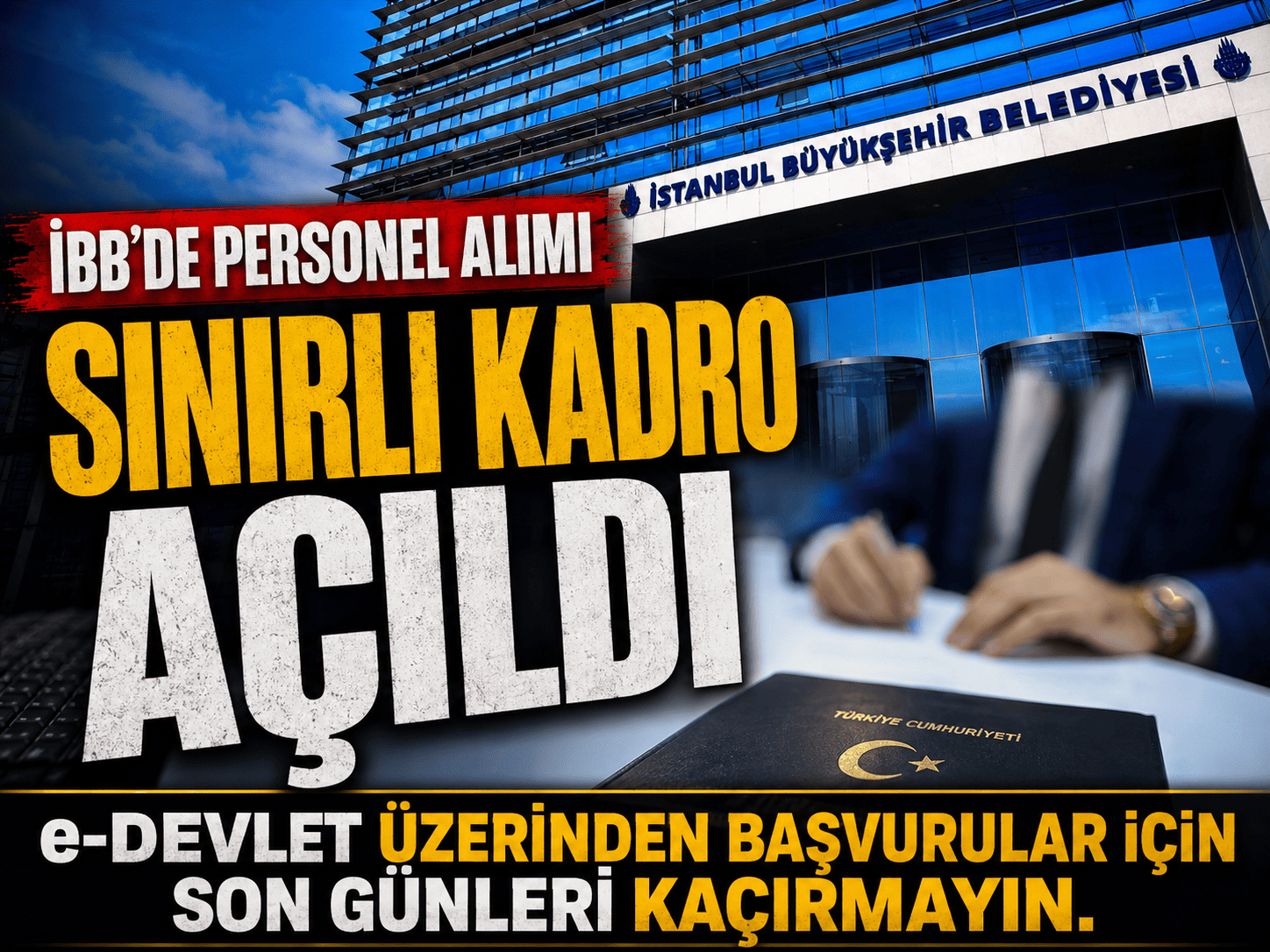 İBB’de sınavla memur alımı: Kimler başvurabilecek?
