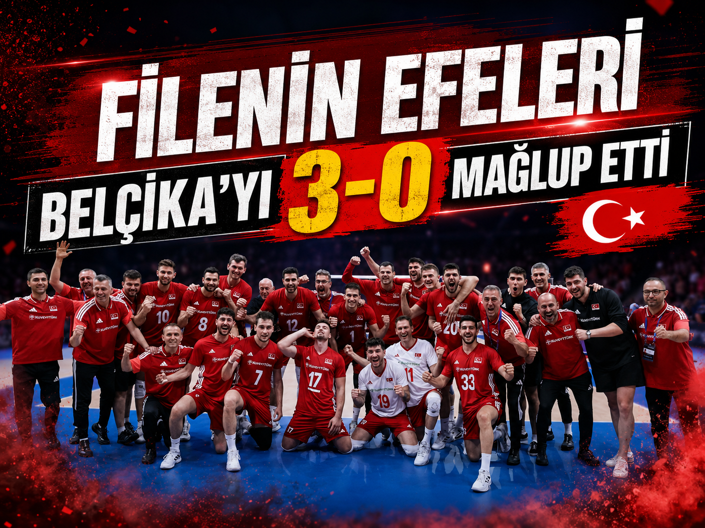 Filenin Efeleri Belçika’yı 3-0 mağlup etti