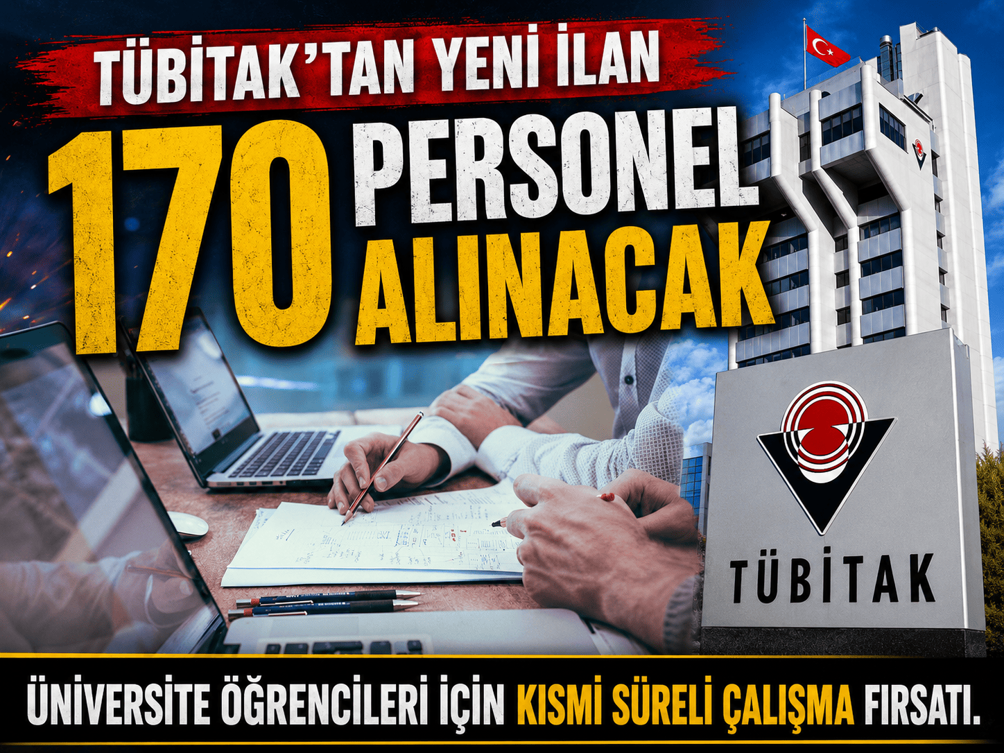 Başvurular başladı: TÜBİTAK’a 170 personel alınacak