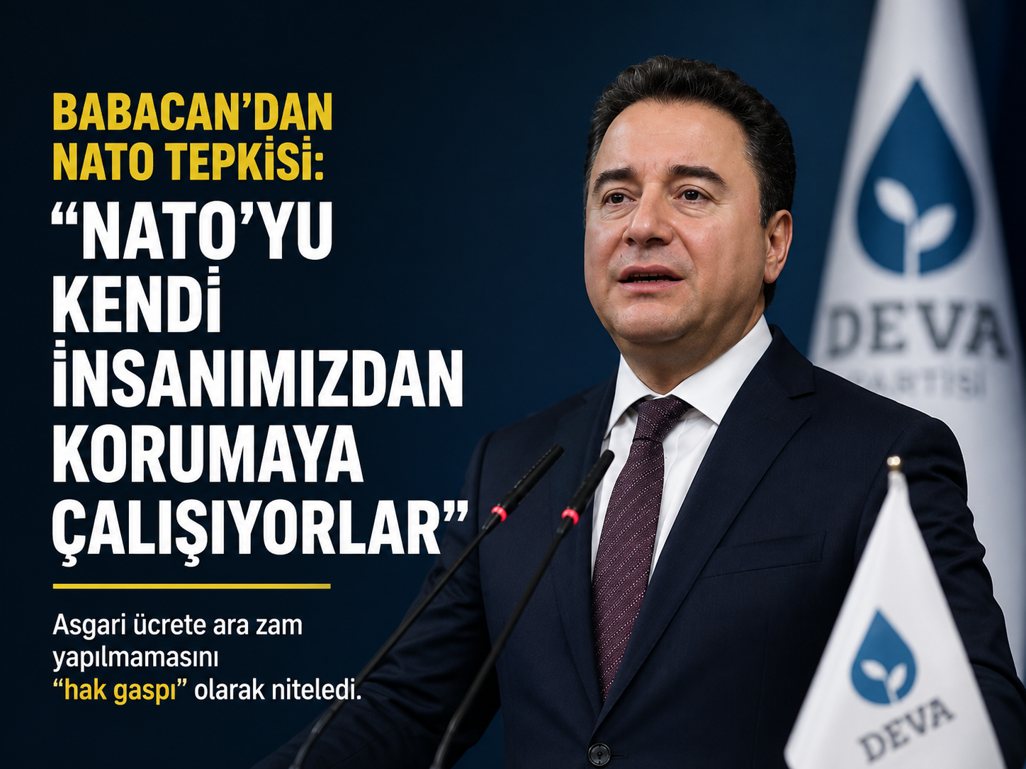 Babacan'dan NATO Zirvesi tepkisi: NATO'yu kendi insanımızdan korumaya çalışıyorlar