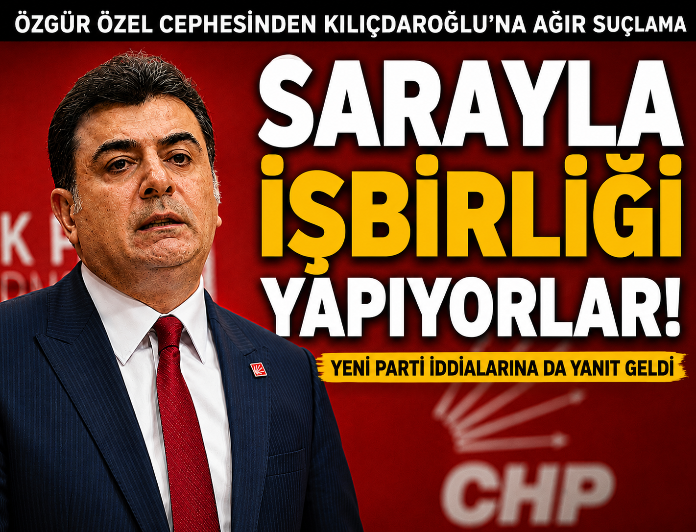Özgür Özel cephesinden Kılıçdaroğlu'na ağır suçlama: Sarayla işbirliği yapıyorlar