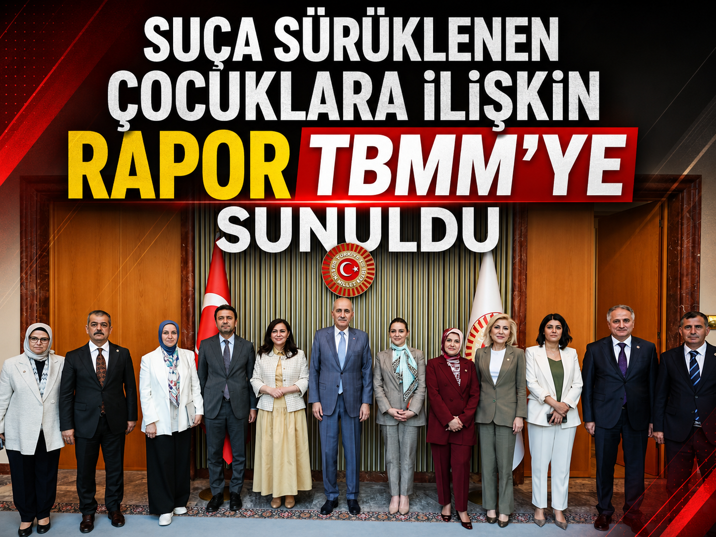 Suça sürüklenen çocuklara ilişkin rapor TBMM’ye sunuldu