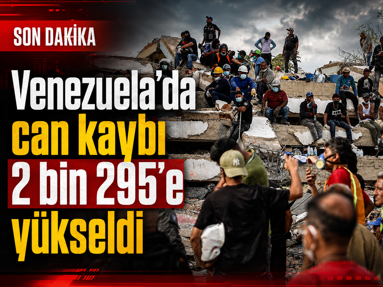 Venezuela’da can kaybı 2 bin 295’e yükseldi