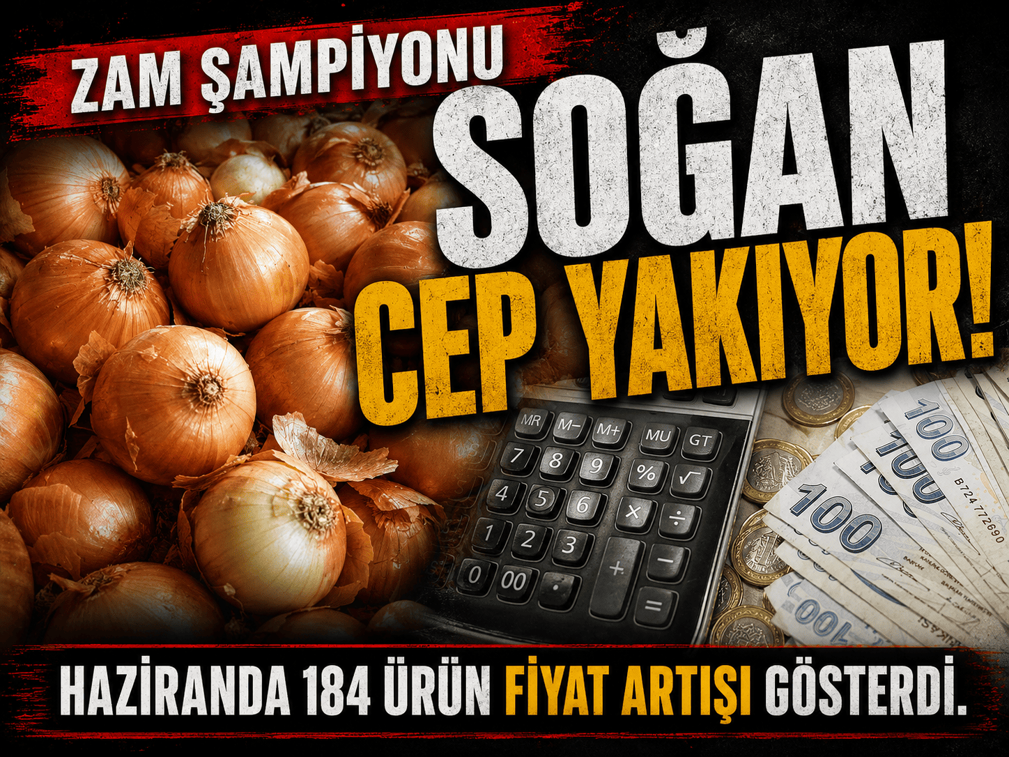 İstanbul’da haziranın zam şampiyonu kuru soğan oldu
