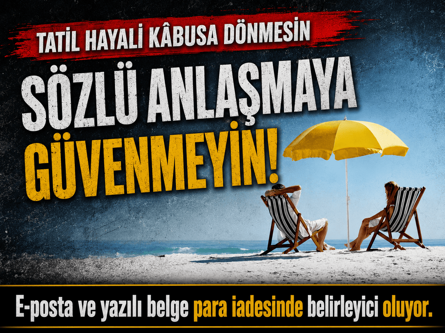 Tatil planı yapanlar dikkat! Paranız yanmasın