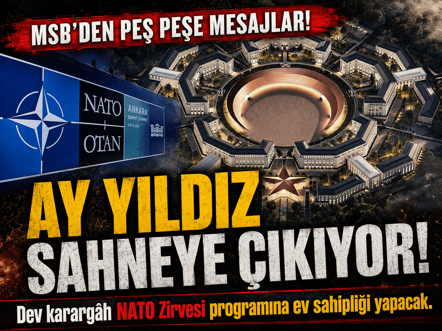 Ay Yıldız Karargâhı NATO’ya ev sahipliği yapacak