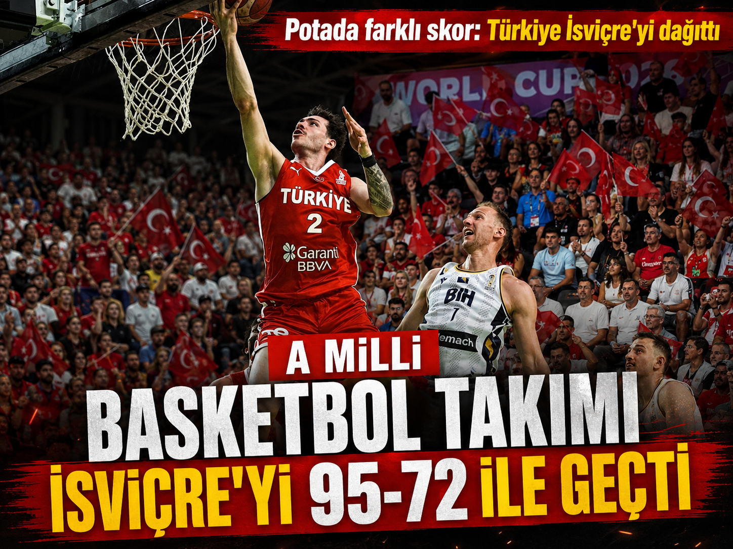 A Milli Basketbol Takımı İsviçre'yi 95-72 ile geçti