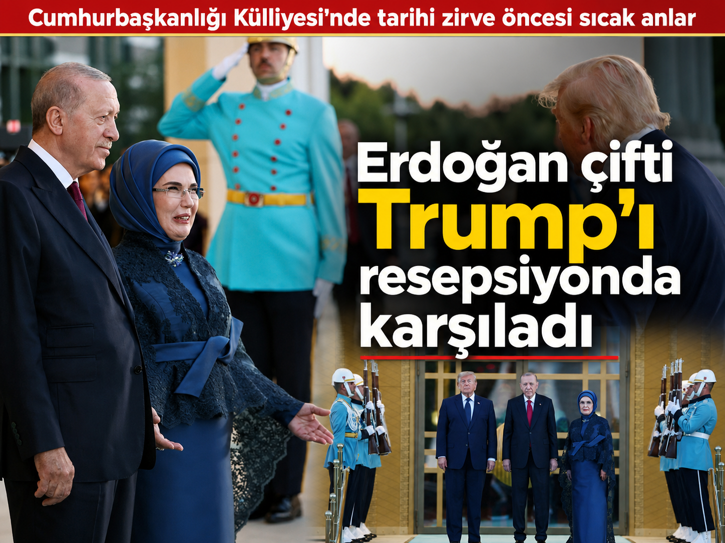 Erdoğan çifti Trump'ı resepsiyonda karşıladı