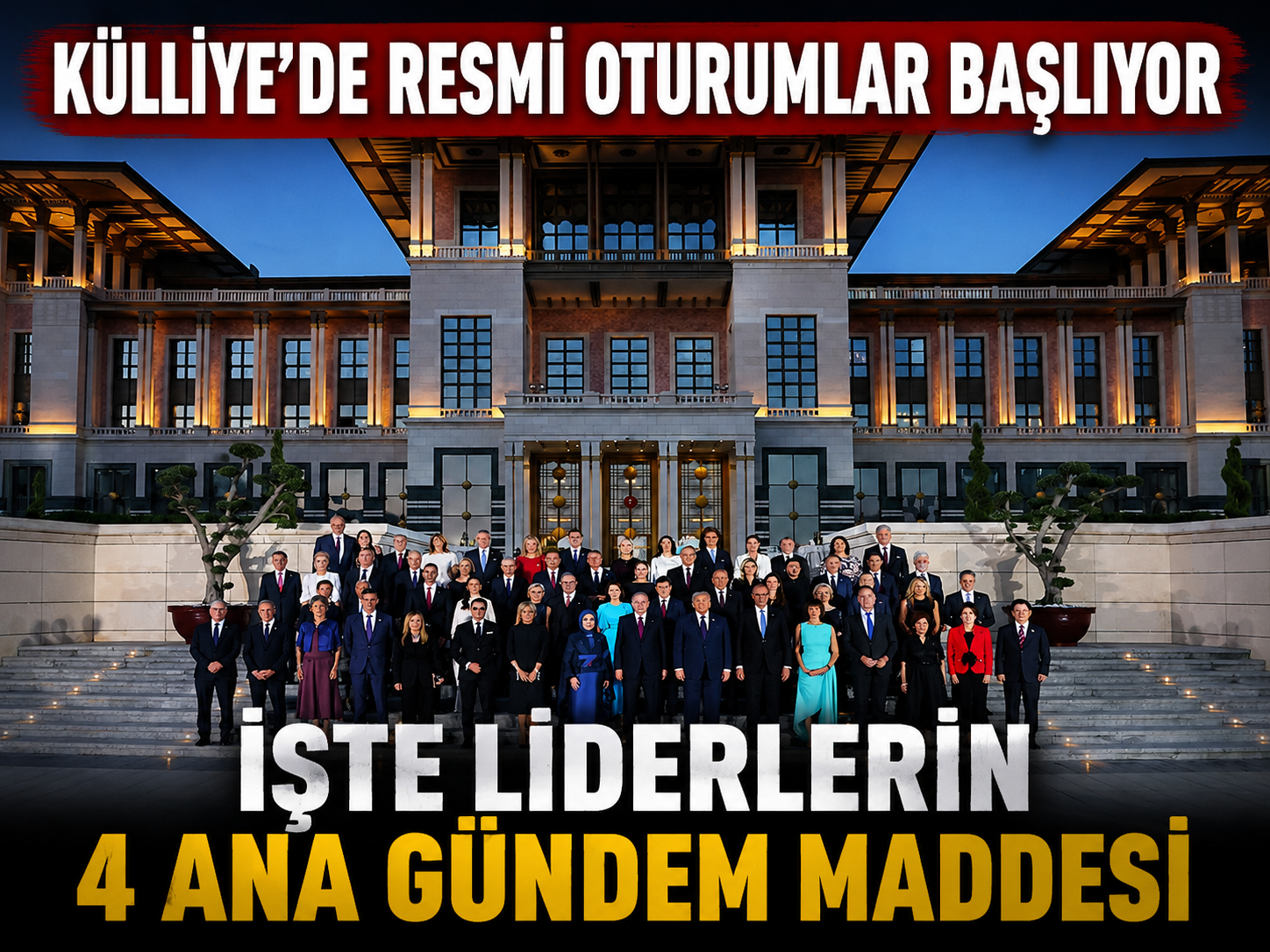 Külliye'de resmi oturumlar başlıyor: İşte NATO liderlerinin 4 ana gündem maddesi