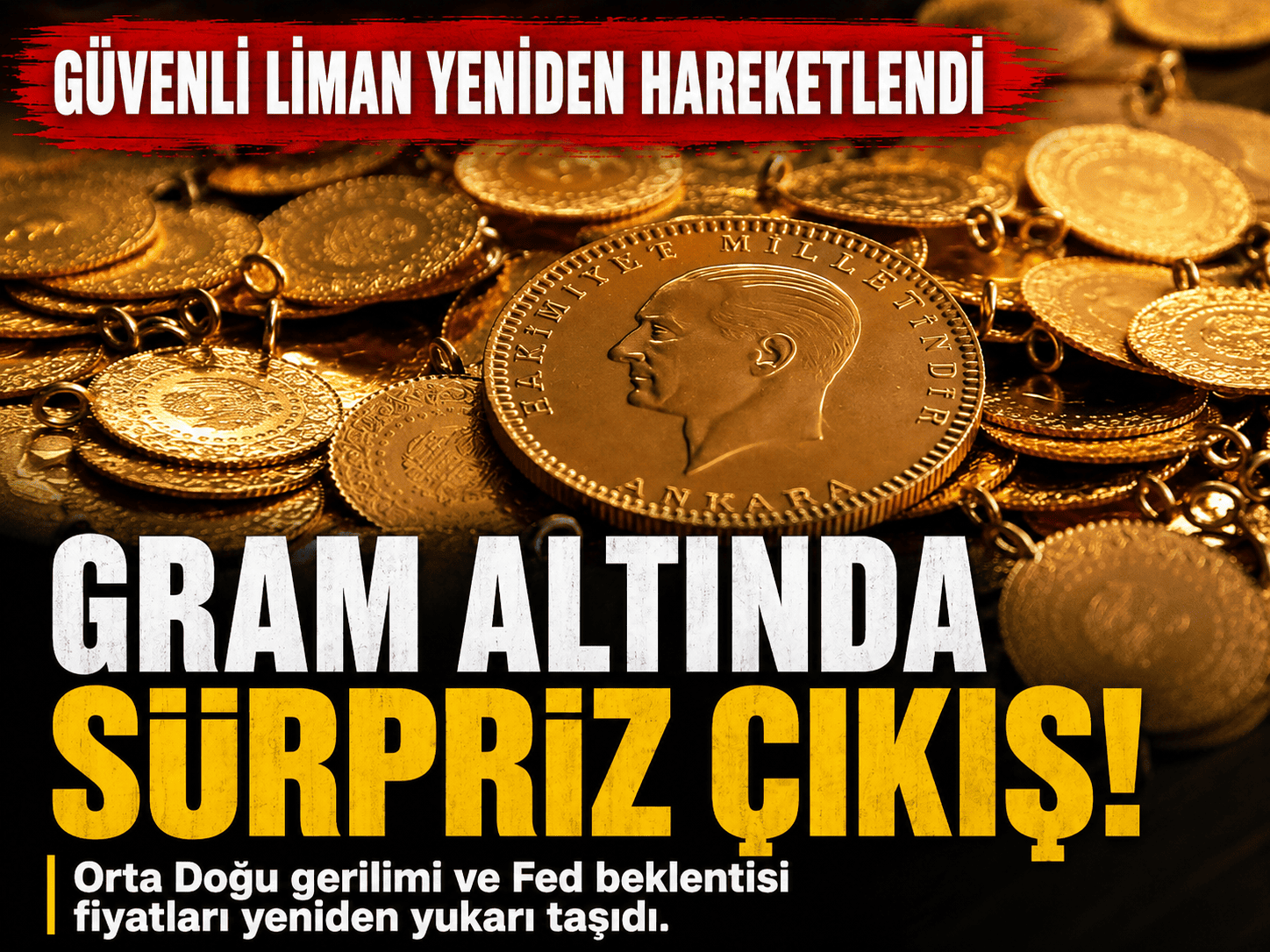 Altın yeniden yükselişte: Gram 6 bin 216’yı gördü