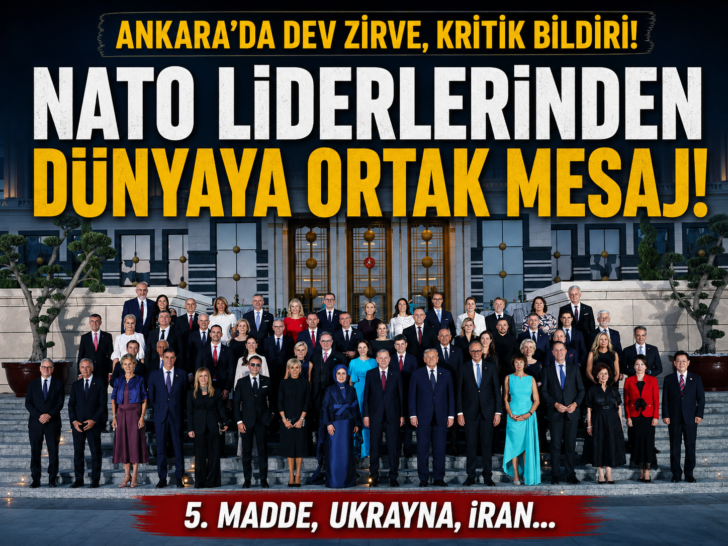 NATO Zirvesi sonuç bildirisi yayımlandı: Savunmaya milyar dolarlık pay ayrıldı!