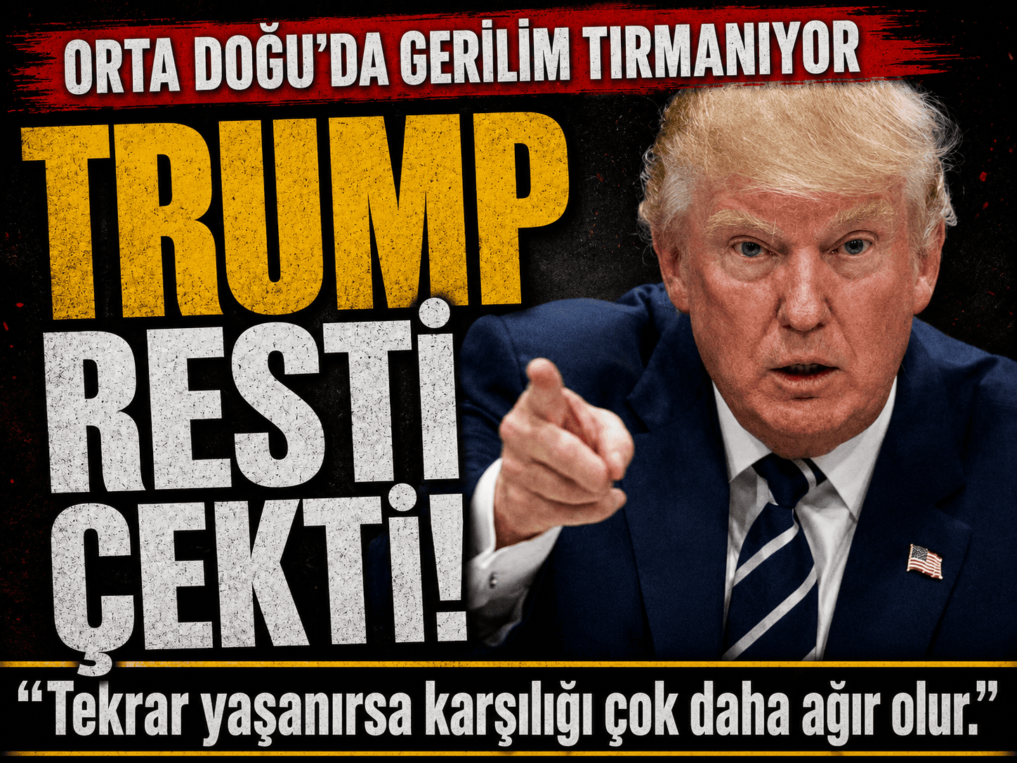 Trump’tan İran’a açık tehdit: Çok daha ağır olur!