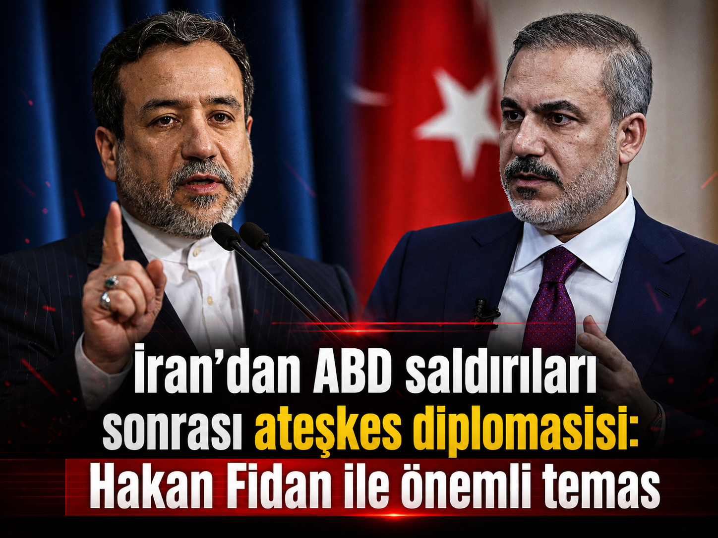 İran’dan ABD saldırıları sonrası ateşkes diplomasisi: Hakan Fidan ile önemli temas