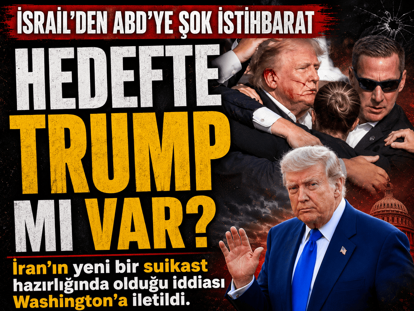 Suikast dosyası yeniden açıldı: Hedefte Trump mı var?