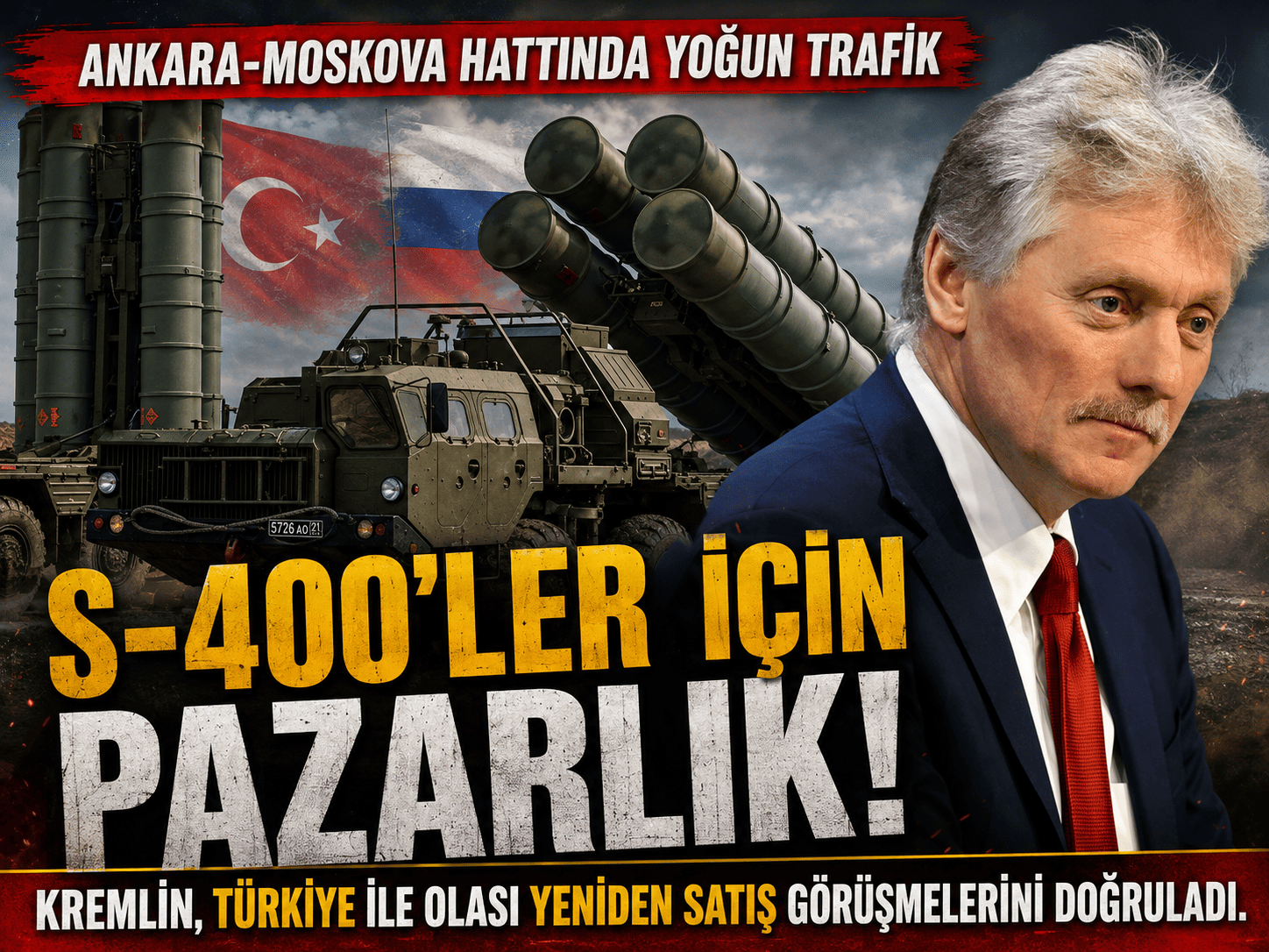 Türkiye S-400’leri satıyor mu? Rusya sessizliğini bozdu