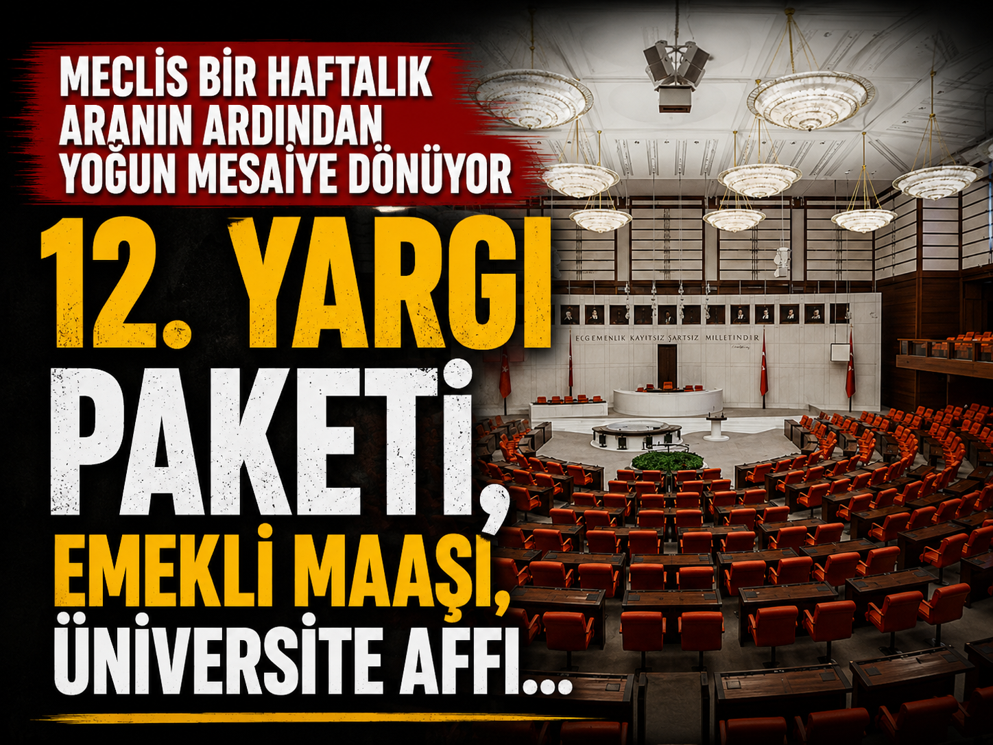 Meclis bir haftalık aranın ardından yoğun mesaiye dönüyor