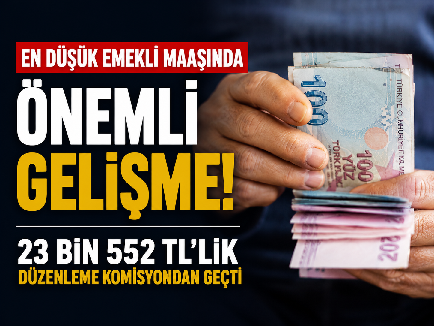 Komisyon kabul etti, en düşük emekli maaşı 23 bin 552 TL oldu