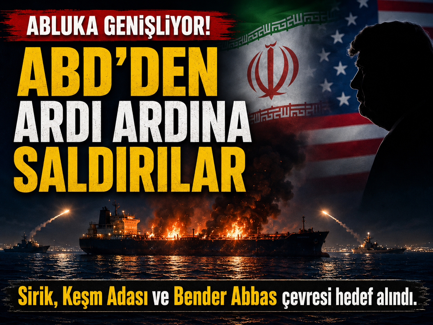 ABD ablukayı genişletti! İran’da üç nokta daha hedef alındı