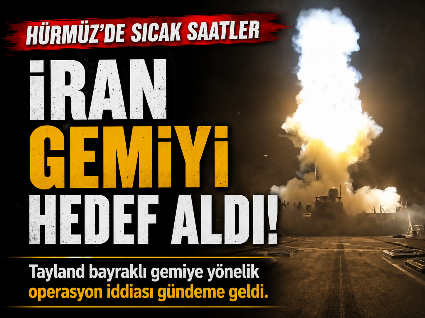 Körfez’de tansiyon yükseldi! İran bir gemiyi vurdu