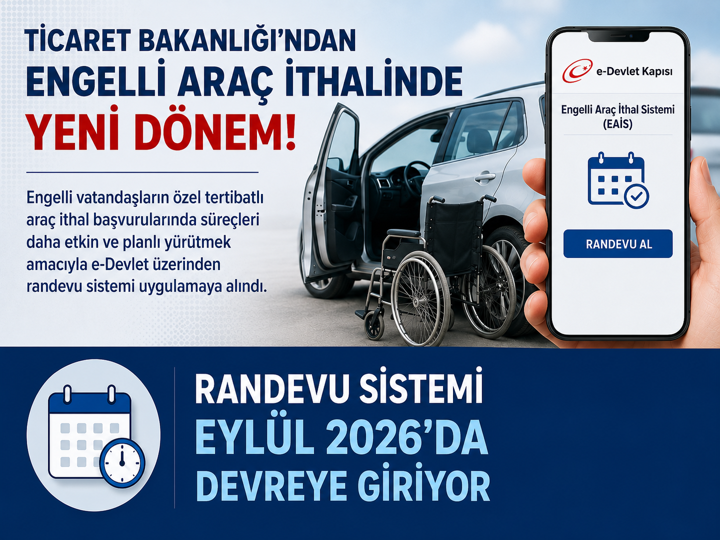 Ticaret Bakanlığı'ndan engelli araç ithalinde yeni dönem: e-Devlet randevu sistemi başladı