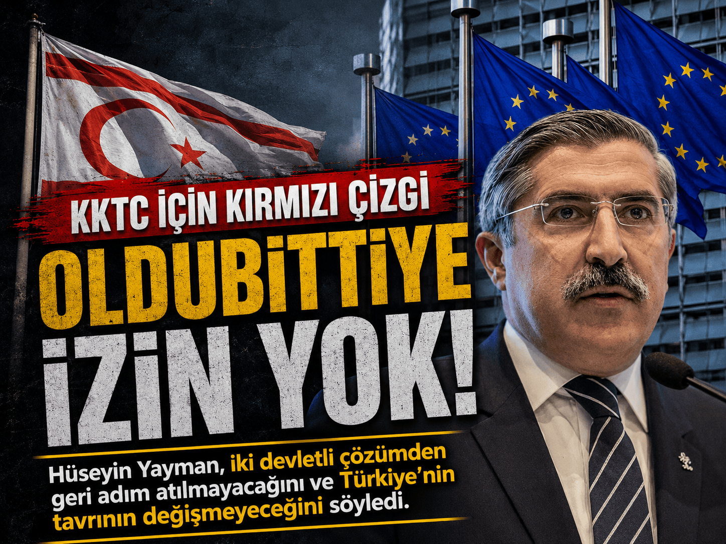 Türkiye’nin KKTC tavrı değişmedi: Geri adım atılmayacak