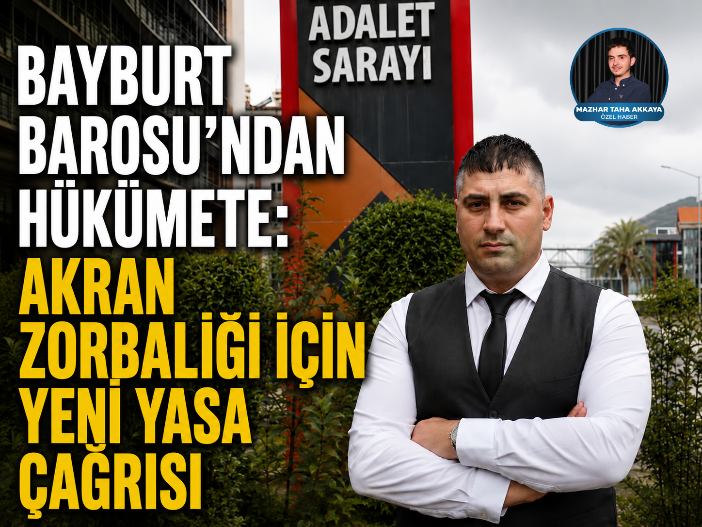 Bayburt Barosu’ndan hükümete: Akran zorbalığı için yeni yasa çağrısı