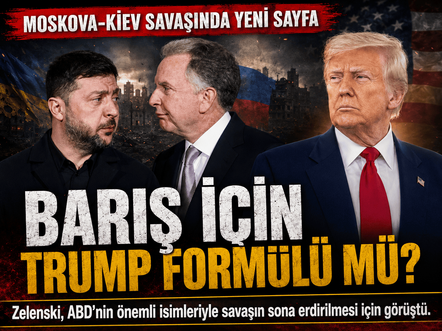 Zelenski ve ABD temsilcileri barış masasını konuştu