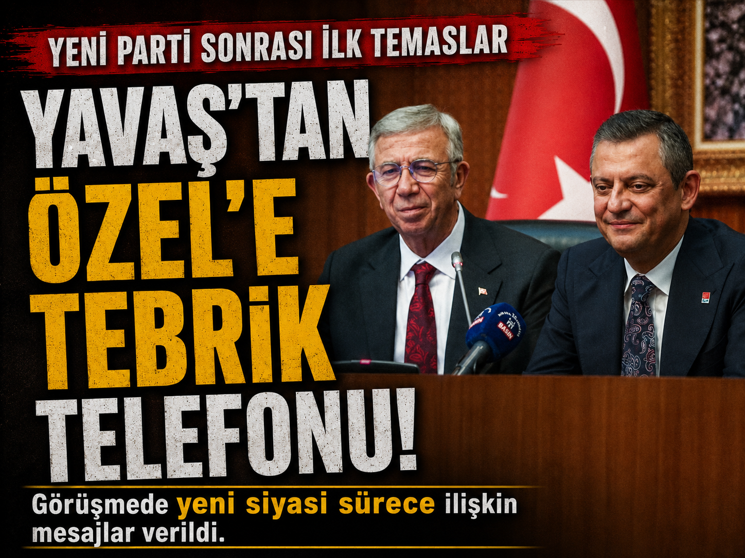 Mansur Yavaş’tan Özgür Özel’e Yeni Parti tebriği