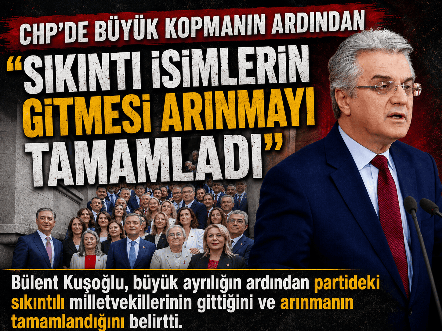 CHP'li Kuşoğlu: Sıkıntılı isimlerin gitmesiyle arınma tamamlandı