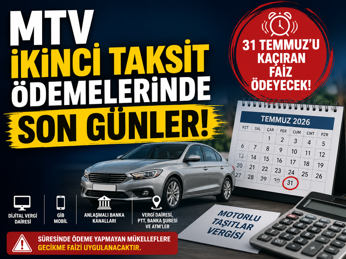 MTV ikinci taksit ödemelerinde son günler! 31 Temmuz'u kaçıran faiz ödeyecek