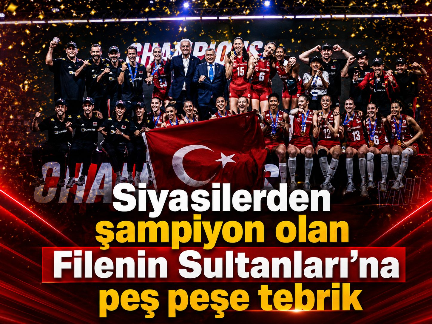 Siyasilerden şampiyon olan Filenin Sultanları’na peş peşe tebrik