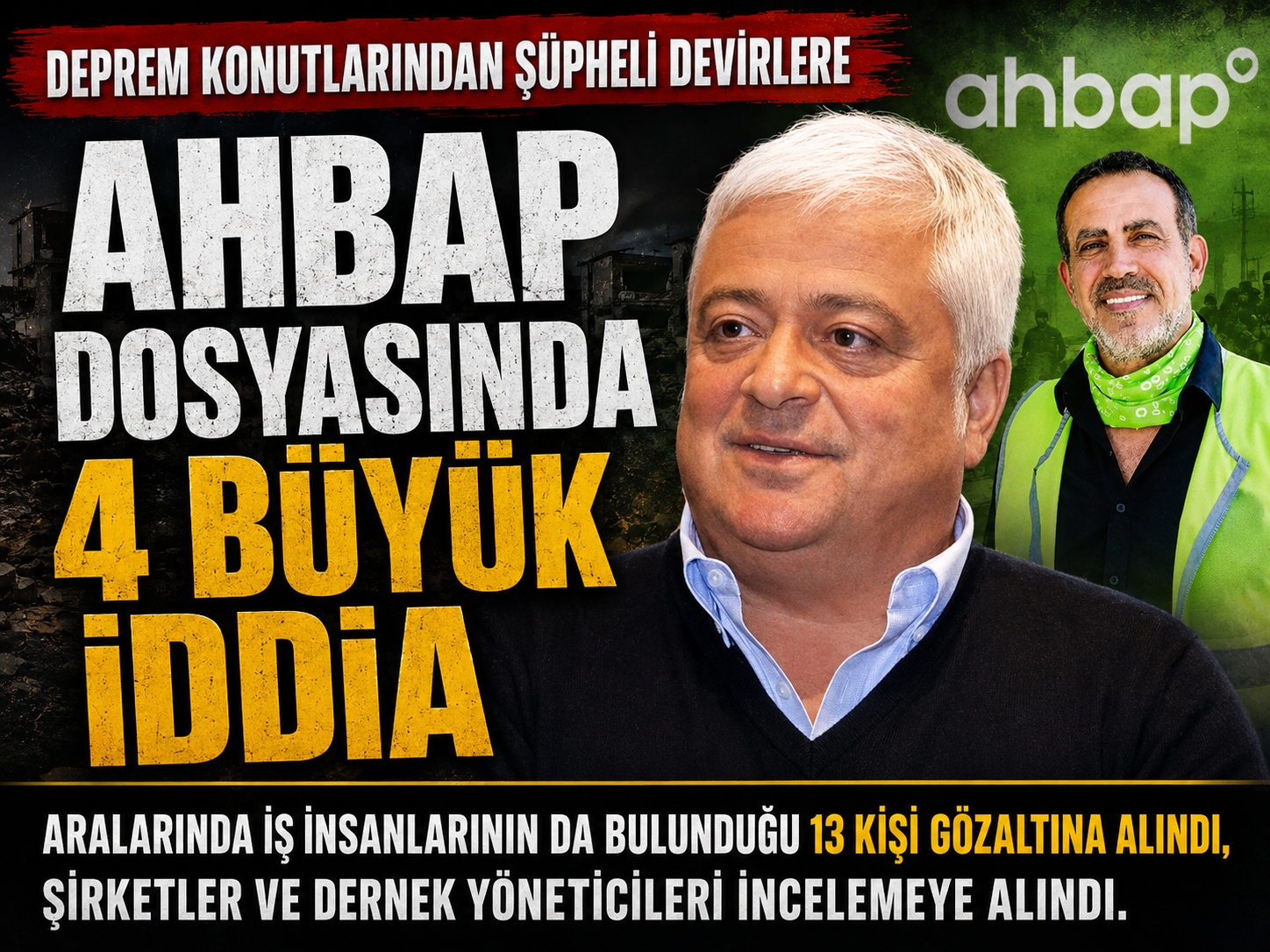 Ahbap dosyasında 4. dalganın perde arkası ortaya çıktı