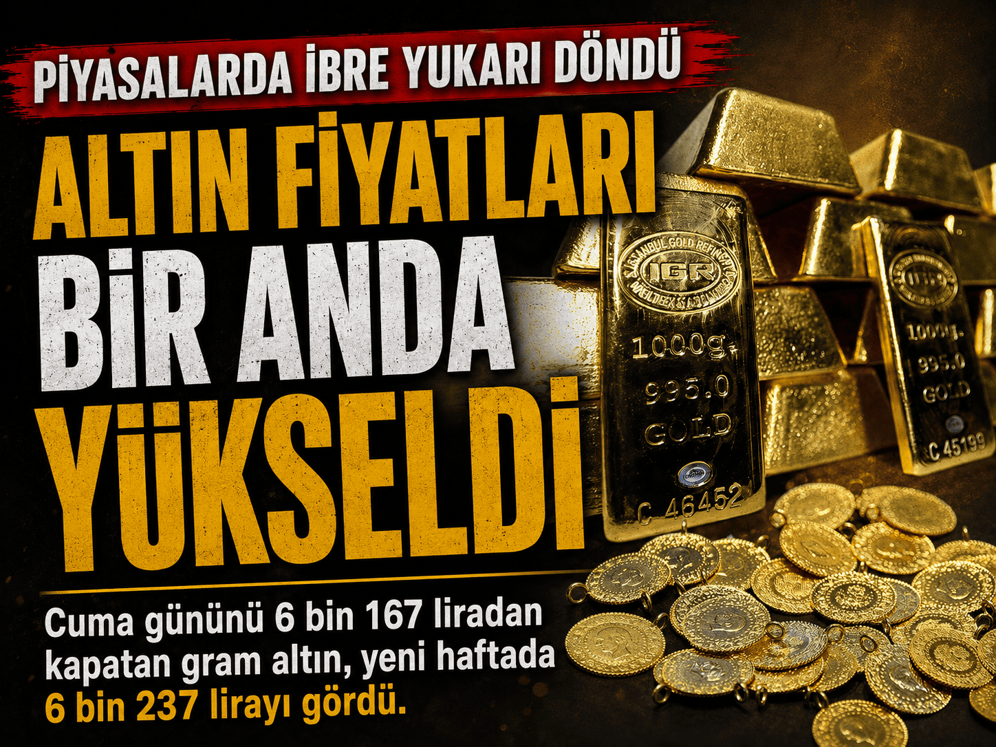Gram, çeyrek ve cumhuriyet altınında son rakamlar neler?