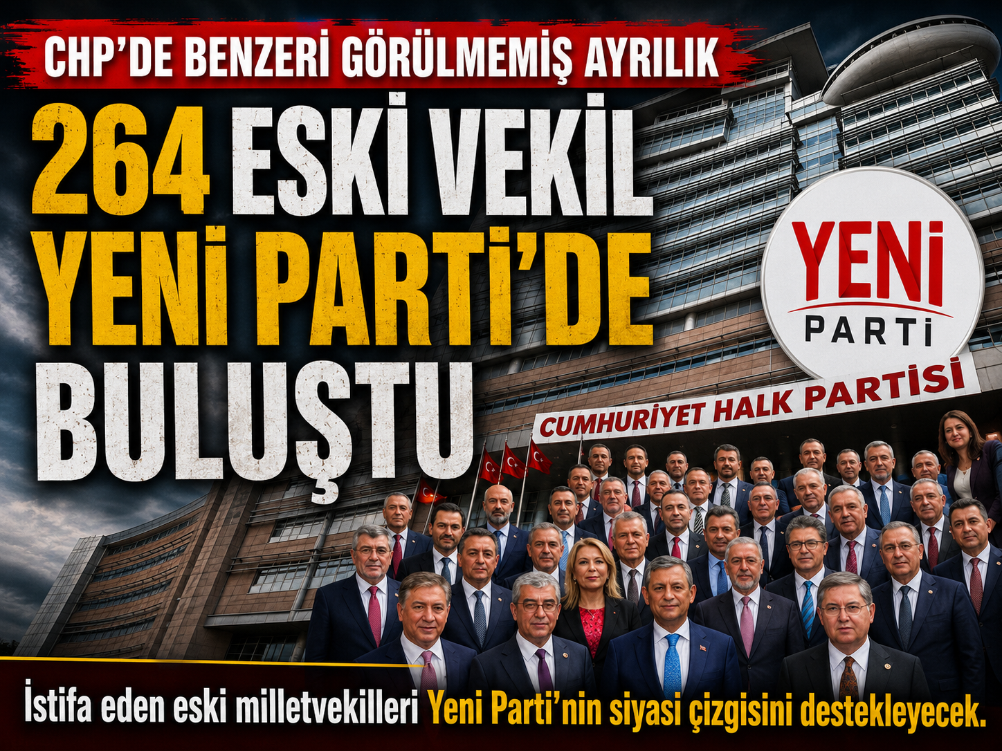 CHP’de büyük kopuş: 264 eski vekil istifa etti