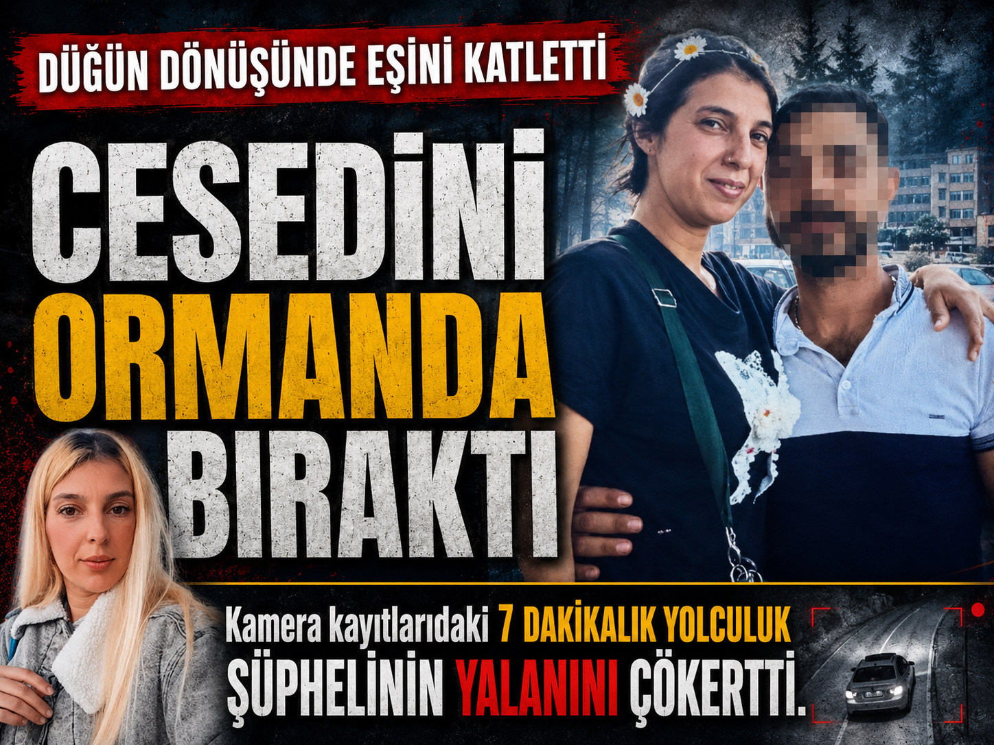 7 dakikalık yolculuk cinayetin izini ortaya çıkardı