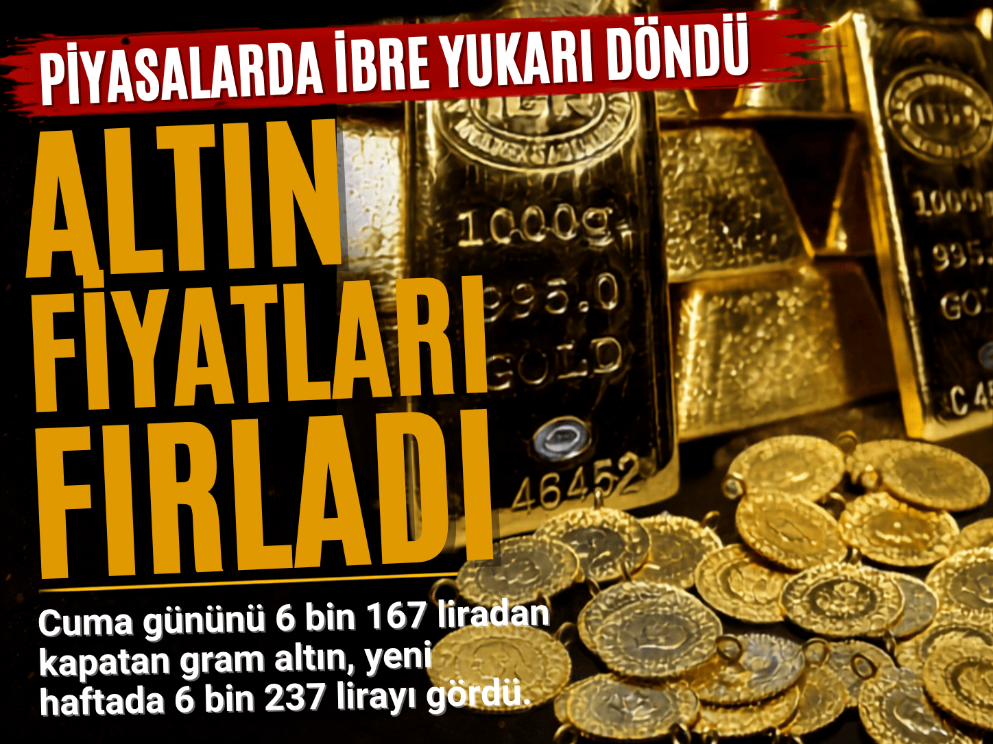 Gram, çeyrek ve cumhuriyet altınında son rakamlar neler?