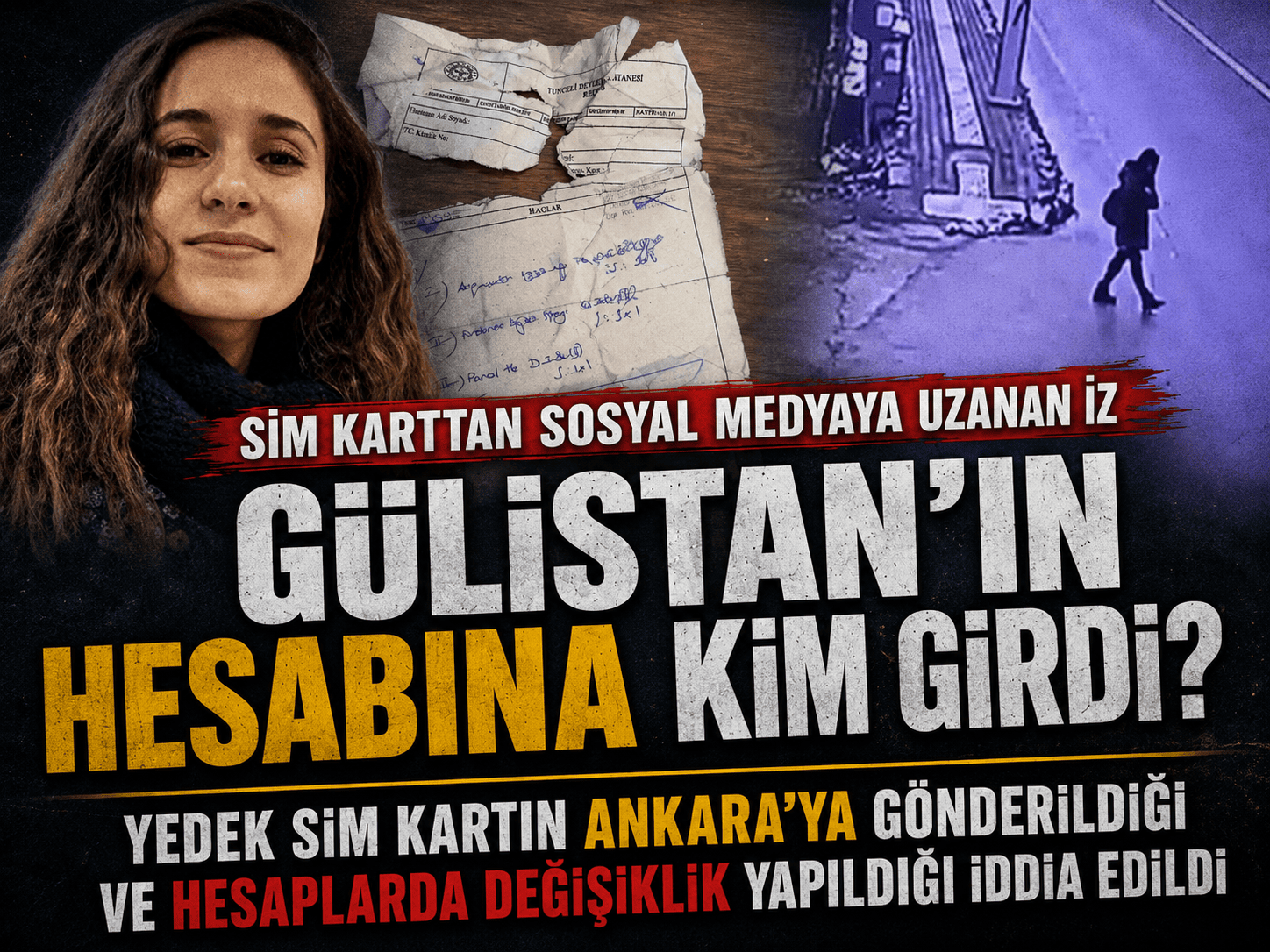 Gülistan Doku dosyasında şüpheli reçete ve SIM kart izi