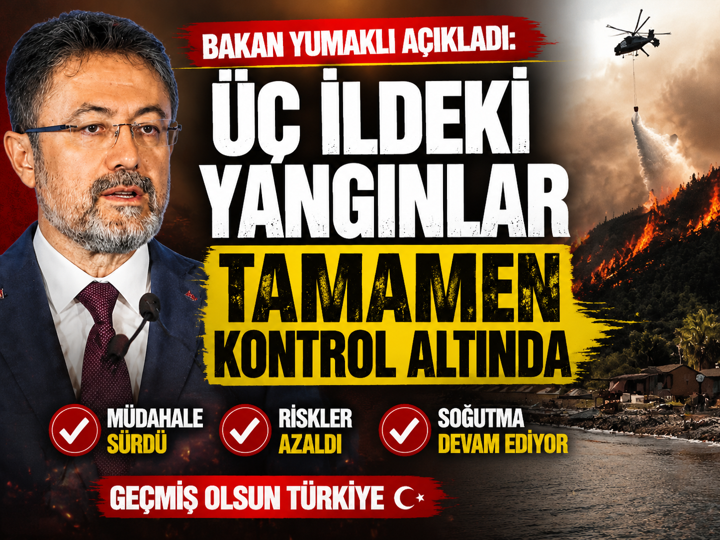 Bakan Yumaklı açıkladı: Üç ildeki yangınlar tamamen kontrol altında