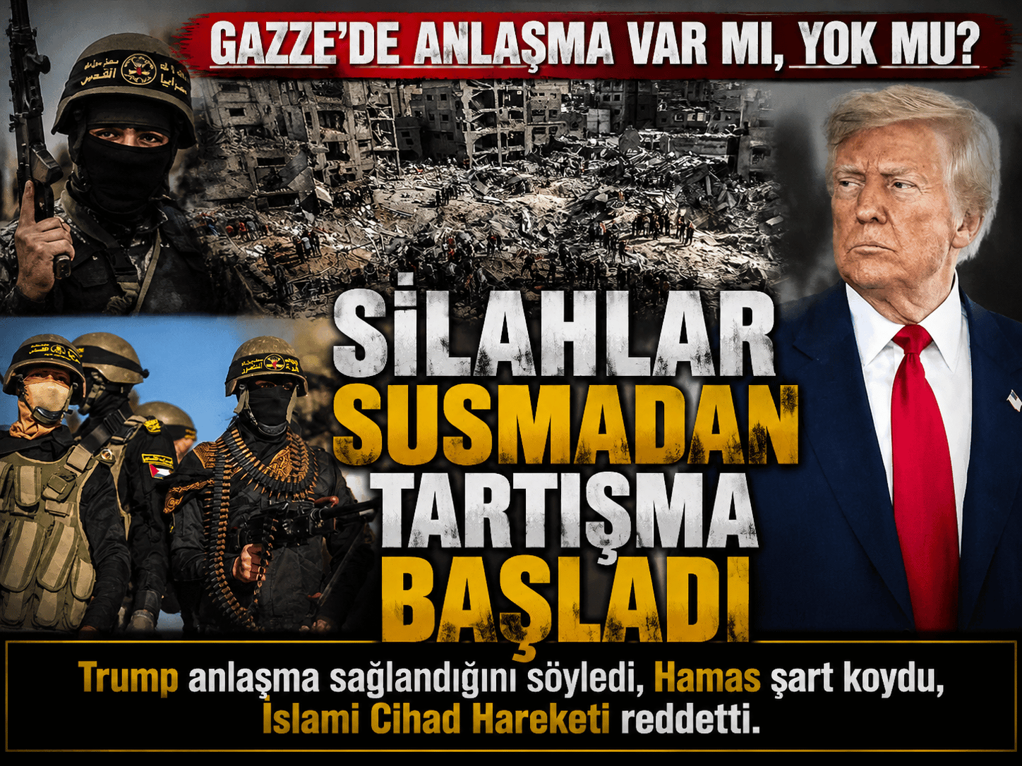 Trump: Hamas silah bırakacak, İsrail Gazze’den çekilecek