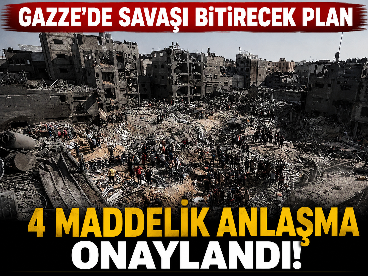 Gazze'de savaşı bitirecek plan: Hamas o anlaşmayı onayladı!