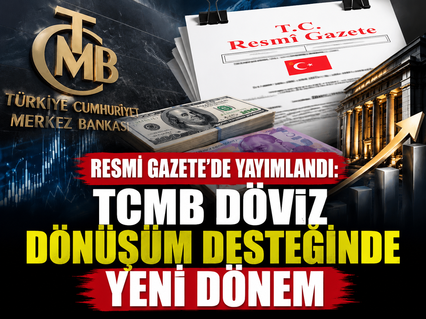 Resmi Gazete’de yayımlandı: TCMB döviz dönüşüm desteğinde yeni dönem